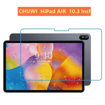 Защитно Фолио за екрана CHUWI HiPad AIR 10,3-Инчов Таблет от Закалено Защитно Стъкло Защитно Фолио