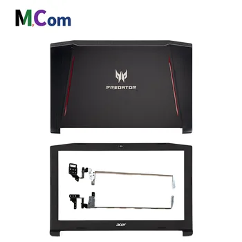 Нов За Acer Predator 15 Helios 300 G3-571 G3-573 LCD дисплей на Задната част на кутията/Рамка/Панти