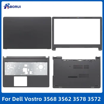 Нов Origina За Dell Vostro 3568 3562 3578 3572 Серия от LCD Дисплей делото/се Преден панел/Акцент за ръце Горната част на тъчпада/Долен корпус/Капачка Врати