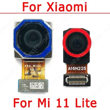 За Xiaomi Mi 11 Lite Селфи Предна Предна Малка Предна Камера Задната Част На Задната Камера Модул За Задно Виждане Резервни Части За Замяна На